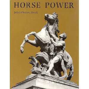  Horse Power A History of the Horse and Donkey in Human 