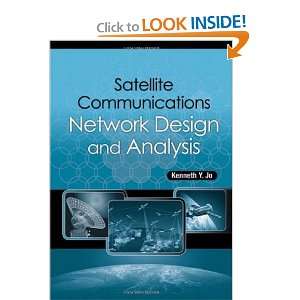  Satellite Communications Network Design and Analysis 