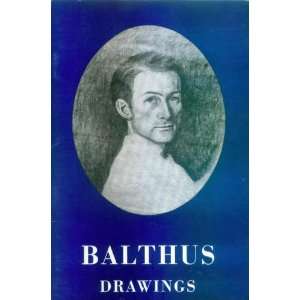   Drawings By Balthus (November 26   December 21, 1963 Unknown Books