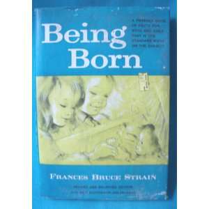 Being born [Hardcover]