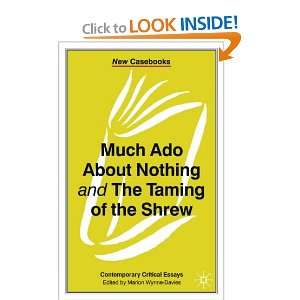  much Ado About Nothing and taming of (New Casebooks 