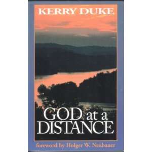  God at a Distance (9780929540191) Kerry Duke Books