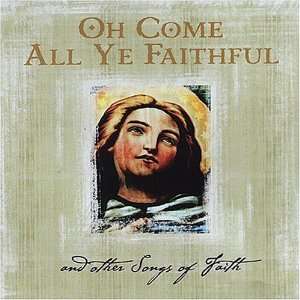  Oh Come All Ye Faithful Various Artists Music