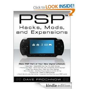 PSP Hacks, Mods, and Expansions Dave Prochnow  Kindle 