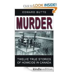  Murder Twelve True Stories of Homicide in Canada eBook 