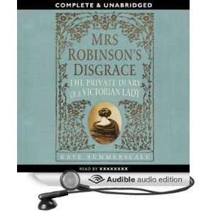   Robinsons Disgrace (Audible Audio Edition) Kate Summerscale, Jenny