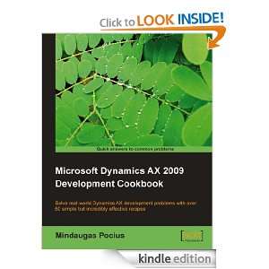 Microsoft Dynamics AX 2009 Development Cookbook Mindaugas Pocius 
