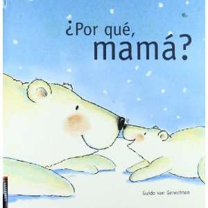  Por que mama?/ Why Mum? (Spanish Edition) (9788426359261 