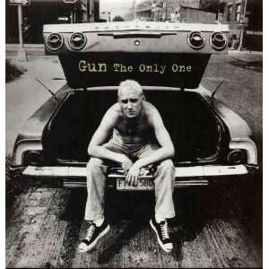  GUN   THE ONLY ONE   12 VINYL GUN Music