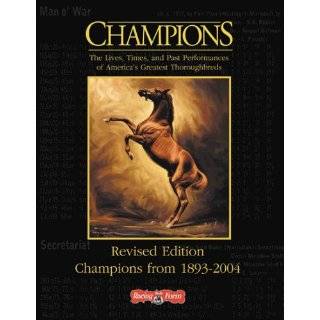 Champions The Lives, Times, and Past Performances of the 20th Century 