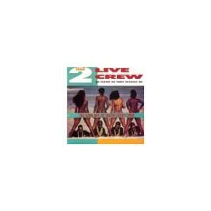  As Clean as They Wanna Be [Vinyl] 2 Live Crew Music