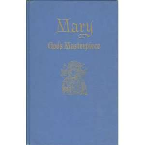  Mary, Gods Masterpiece John Sephton Books