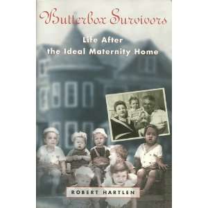  After the Ideal Maternity Home (9781551092904) Robert Hartlen Books