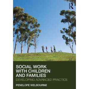   Post qualifying Social Work) (9780415563802) Penelope Welbourne