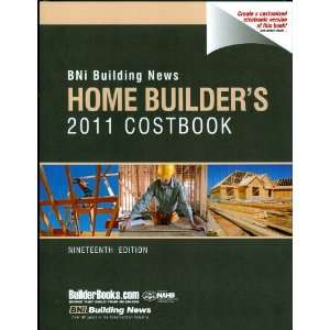  BNI Building News Home Builders 2011 Costbook (Home Builder 