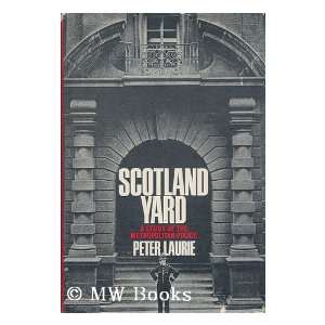  Scotland Yard (9780370004518) Peter Laurie, Carola Casson 
