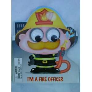  Im a Fire Officer (9781849560337) Top That Books