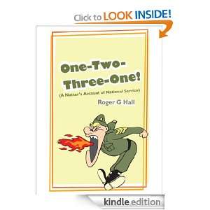One Two Three One (A Nutters Account of National Service) Roger G 