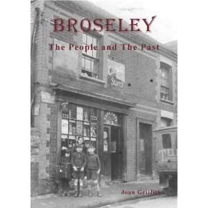 Broseley   The People and the Past (9780954666309) Joan 