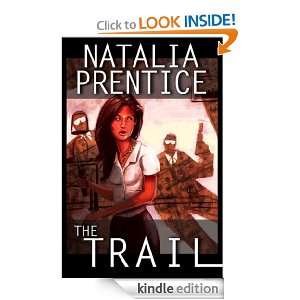 THE TRAIL (Sharon Thomas Mysteries) Natalia Prentice  