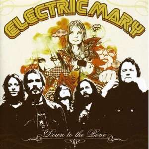  Down to the Bone Electric Mary Music