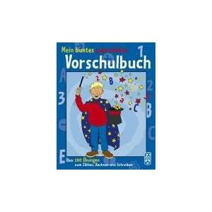  Mein buntes superdickes Vorschulbuch (9783897824614 