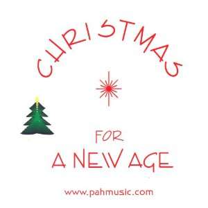  Christmas for a New Age PAH Music