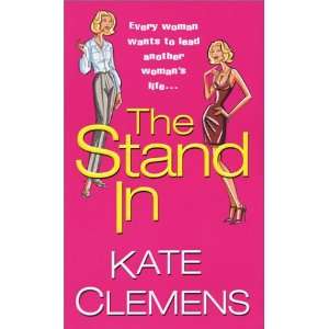  The Stand In (9780758201225) Kate Clemens Books