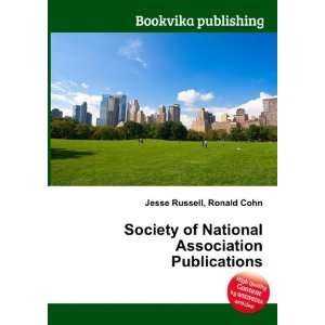  Society of National Association Publications Ronald Cohn 