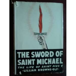   OF SAINT MICHAEL Saint Pius V, 1504 1572. Lillian Browne Olf. Books