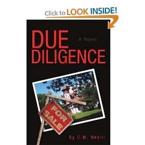  Due Diligence (9781469154275) C M. Nevill Books