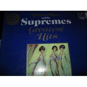   Diana Ross and the Supremes Greatest Hits The Supremes, Diana Ross
