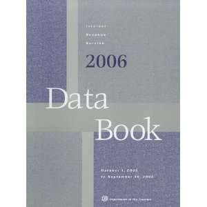 Internal Revenue Service Data Book, 2006 Internal Revenue Service (U 