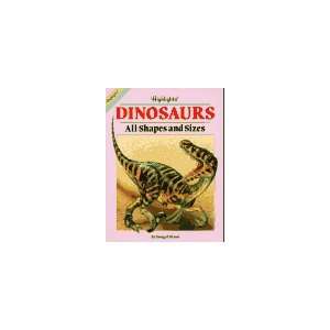 Dinosaurs All Shapes and Sizes (Fun with a Purpose Books)