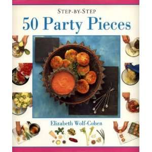   By Step 50 Party Pieces (9781859670965) Elizabeth Wolf Cohen Books