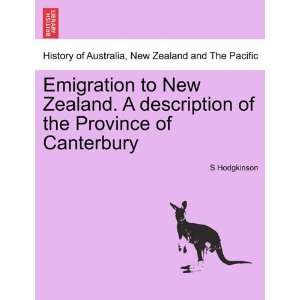  Emigration to New Zealand. A description of the Province 