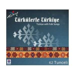  Türkülerle Türkiye / Tunceli Various Music