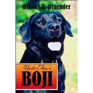  Uncle Toms Boji (9781608366958) Brooks H. Braender 