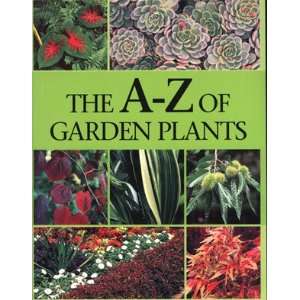  A Z of Garden Plants (9781740456463) Books