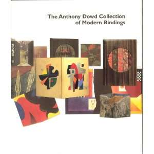   Dowd Collection of Modern Bindings (9780863731488) Anthony Dowd
