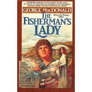  The Fishermans Lady George R. MacDonald, Edited by 