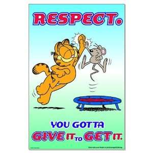  Respect Garfield Humor Large Poster by 