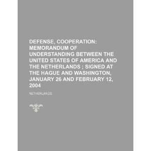  Defense, cooperation memorandum of understanding between 
