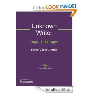 Hush, Little Baby Sheet Music Unknown Writer  Kindle 