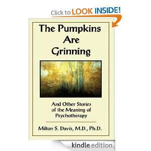 The Pumpkins are Grinning  and Other Stories of the Meaning of 