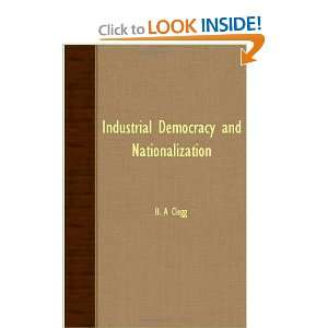  Industrial Democracy And Nationalization (9781406713404 