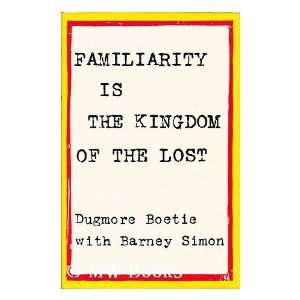  Familiarity Is the Kingdom of the Lost (9780214667879 
