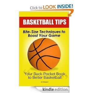 Basketball Tips Bite Size Techniques To Boost Your Game Ed Tennyson 