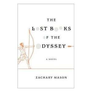  The Lost Books of the Odyssey A Novel Zachary Mason 