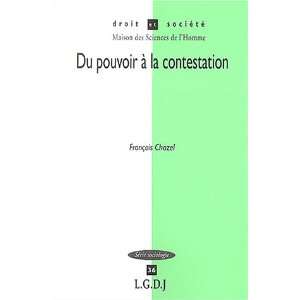  Du pouvoir Ã  la contestation (French Edition 